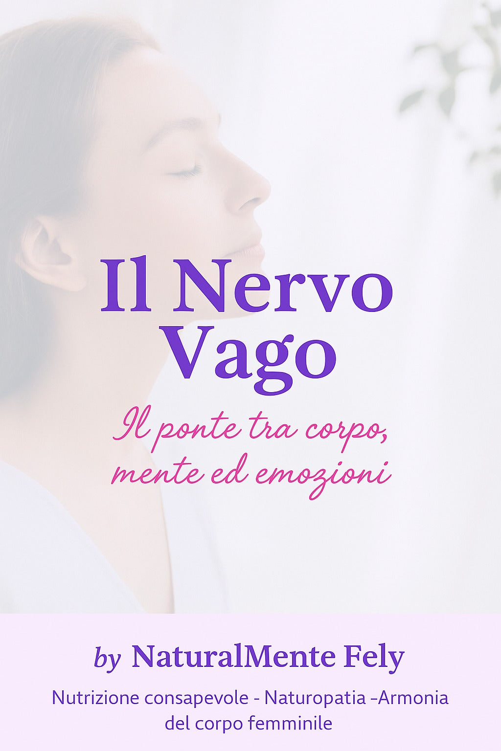 Il Nervo Vago by NaturalMente Fely