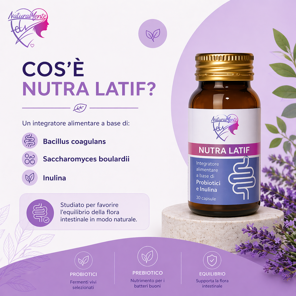 Nutra Latif – Supporto Naturale al Benessere dell’Organismo– NaturalMente Fely
